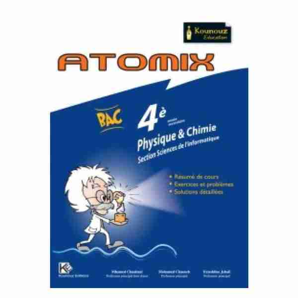 ATOMIX PHYSIQUE&CHIMIE BAC SC INFO