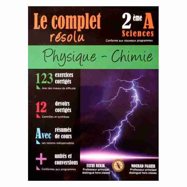 Le Complet Résolu Physique-Chimie 2ème Sciences