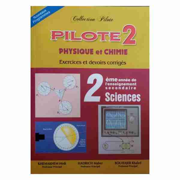 Pilote Physique-Chimie 2ème année sec sciences T1