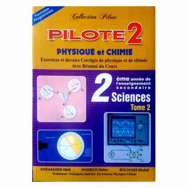 Pilote physique/chimie 2eme sec sciences T2 